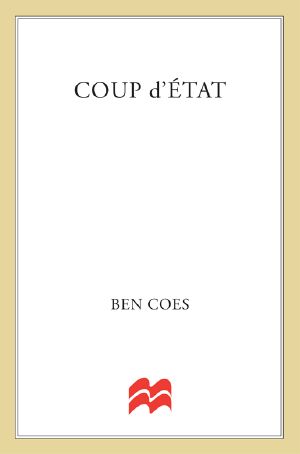 [Dewey Andreas 02] • Coup D'Etat · A Dewey Andreas Novel